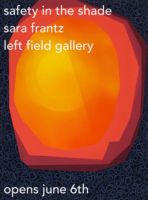 Sara Frantz Presents Solo Show at Left Field Gallery