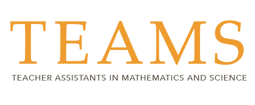 TEAMS Logo Teacher assistants in mathematics and science