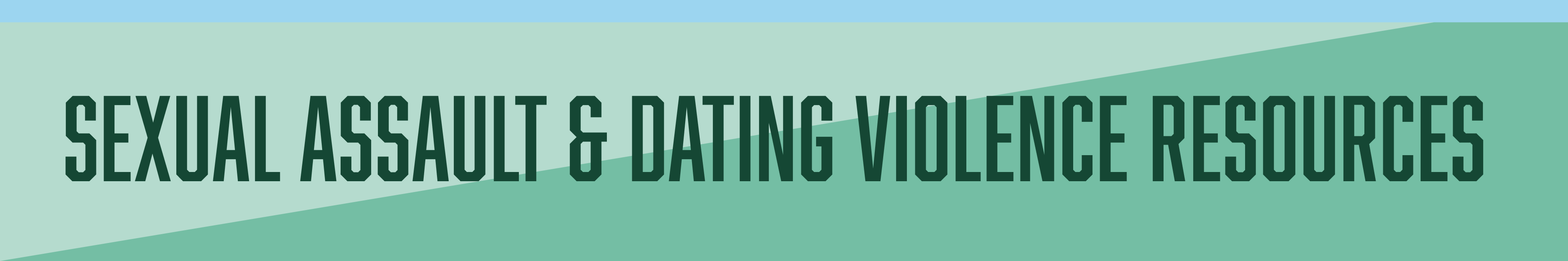 Sexual Assault & Dating Violence Resources