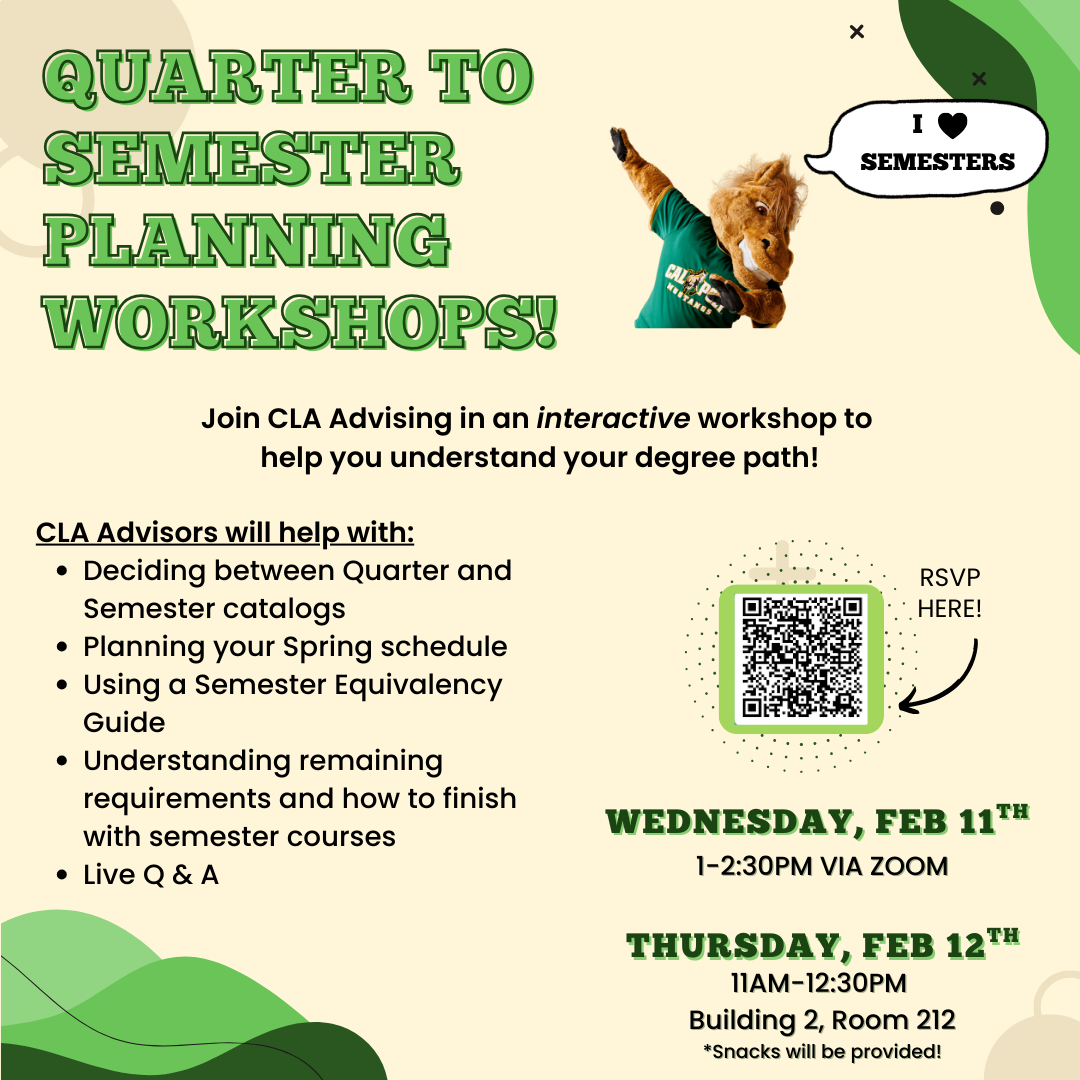 A flyer describing the details for the CLA semester planning workshops