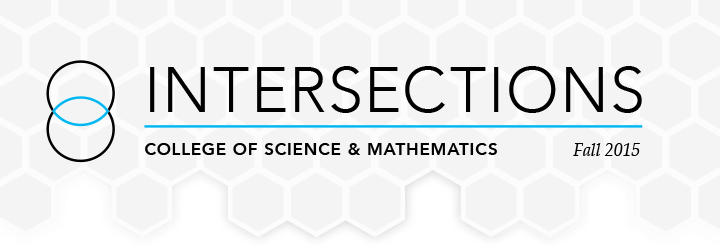 Intersections College of Science and Mathematics Fall 2015