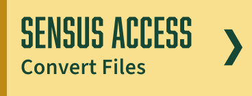button to sensus access for file conversion section