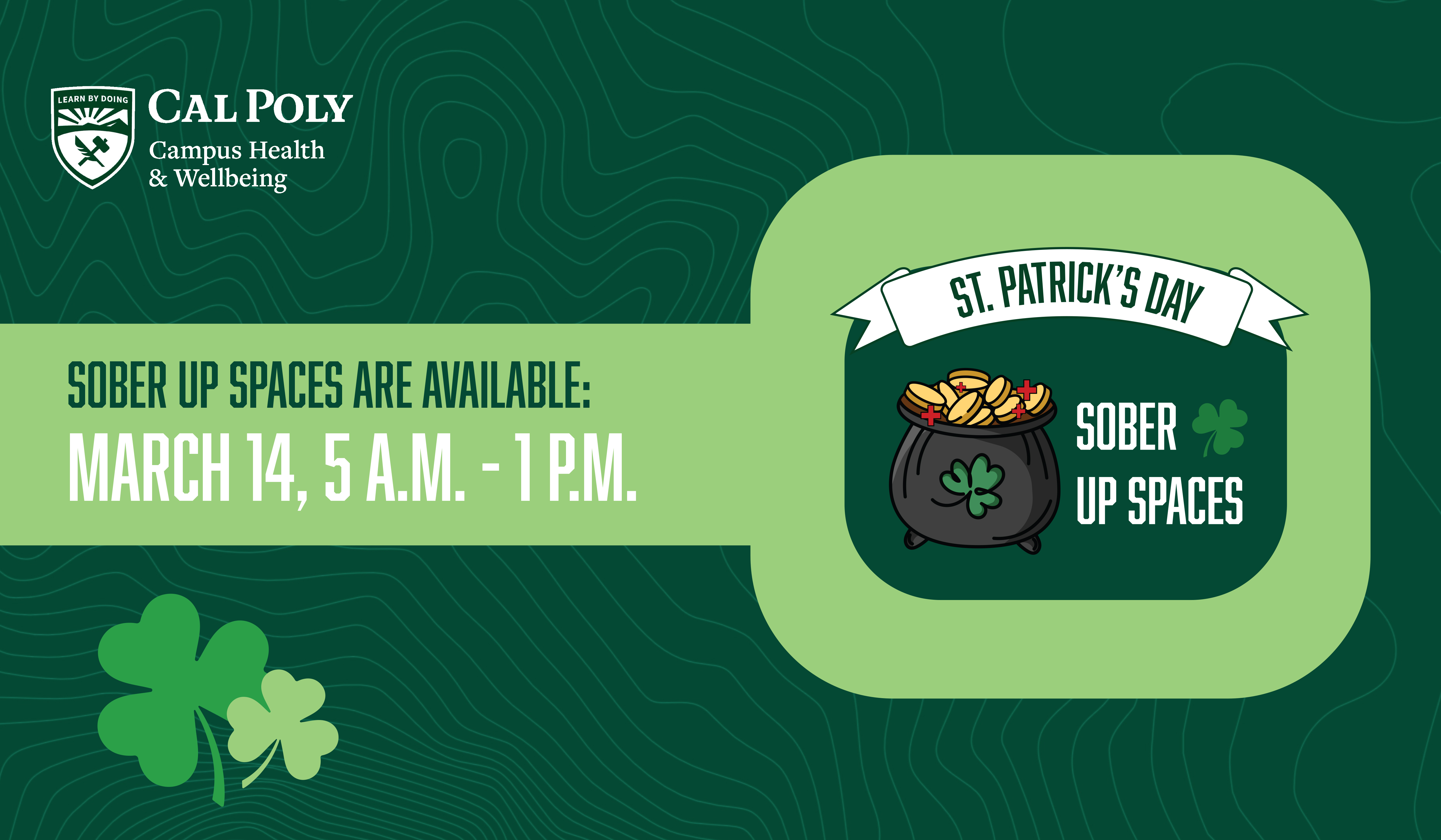 St. Patrick's Day Sober Up spaces are available March 14, 5 a.m. to 1 p.m.