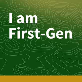 "I am First-Gen"