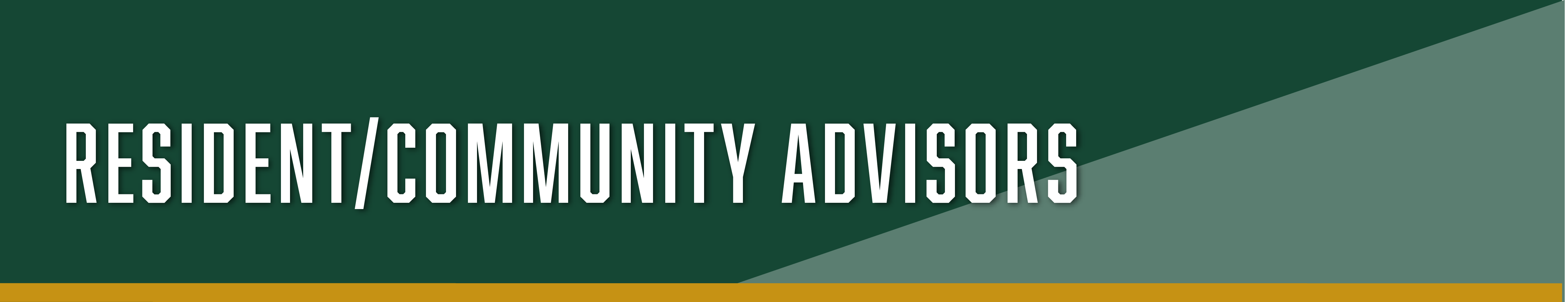 Resident and Community Advisors Banner