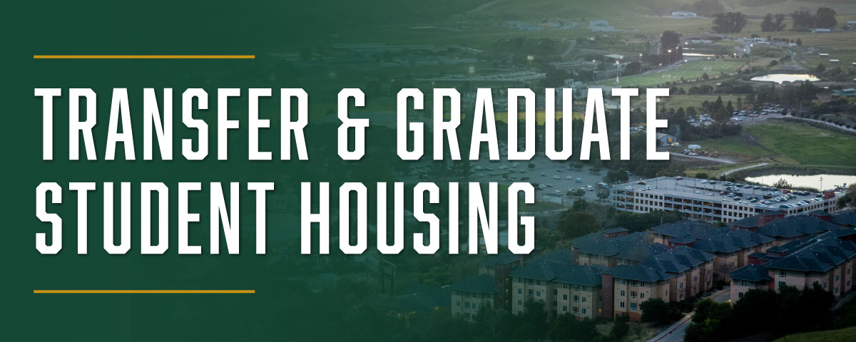 Transfer and Graduate Student Housing.