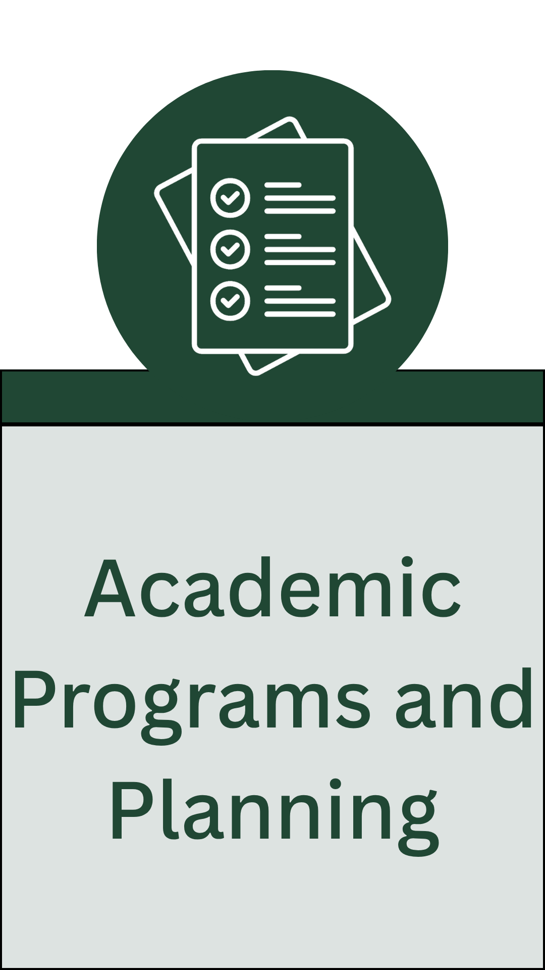 Click to jump down to Academic Programs and Planning