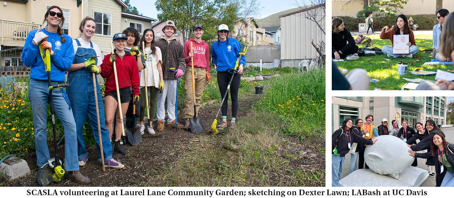 SCASLA volunteering at a community garden, sketching on Dexter lawn, and at LABash in UC Davis
