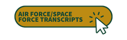 AIR FORCE AND SPACE FORCE TRANSCRIPT REQUEST