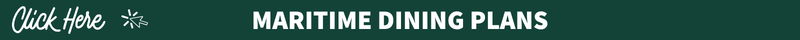 MARITIME DINING PLAN INFORMATION