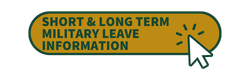 SHORT AND LONG TERM MILITARY LEAVE POLICIES