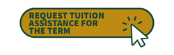 REQUEST TUITION ASSISTANCE HERE