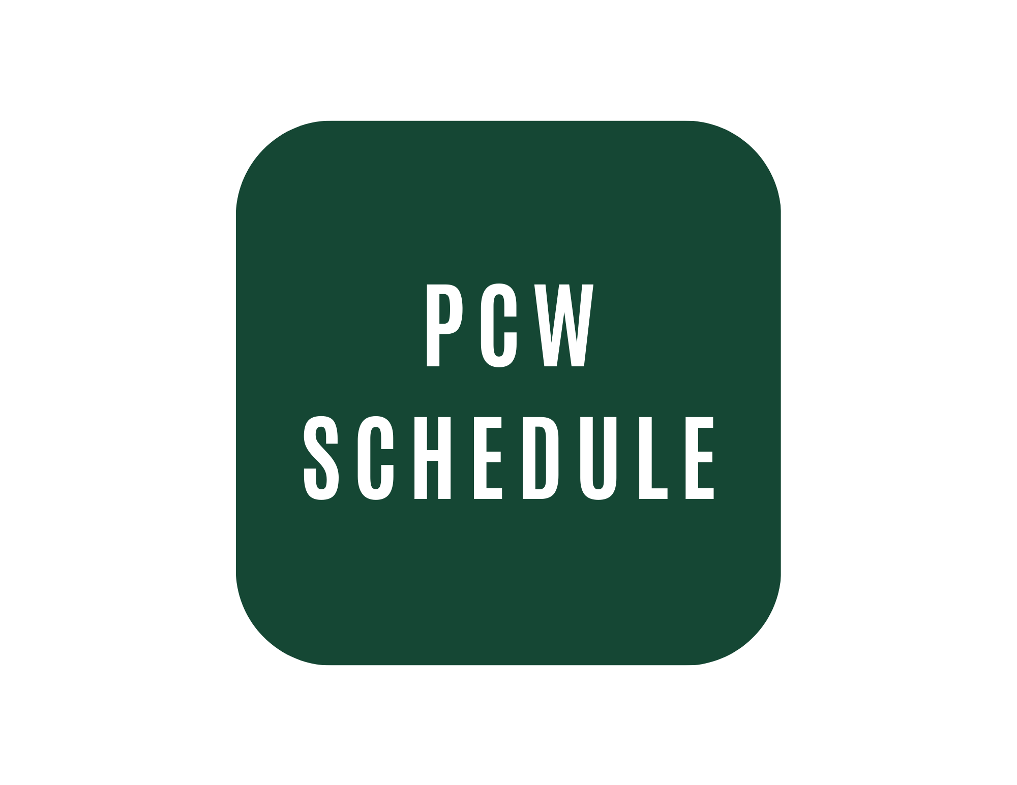 PCW Schedule
