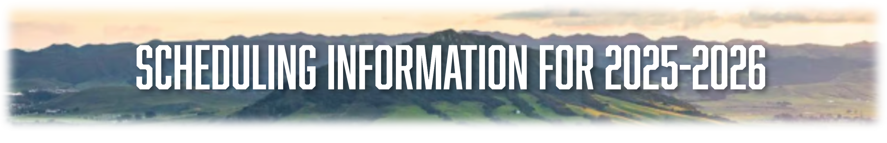 Scheduling Information for 2025-2026 Banner