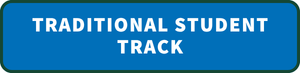 Traditional Student Track