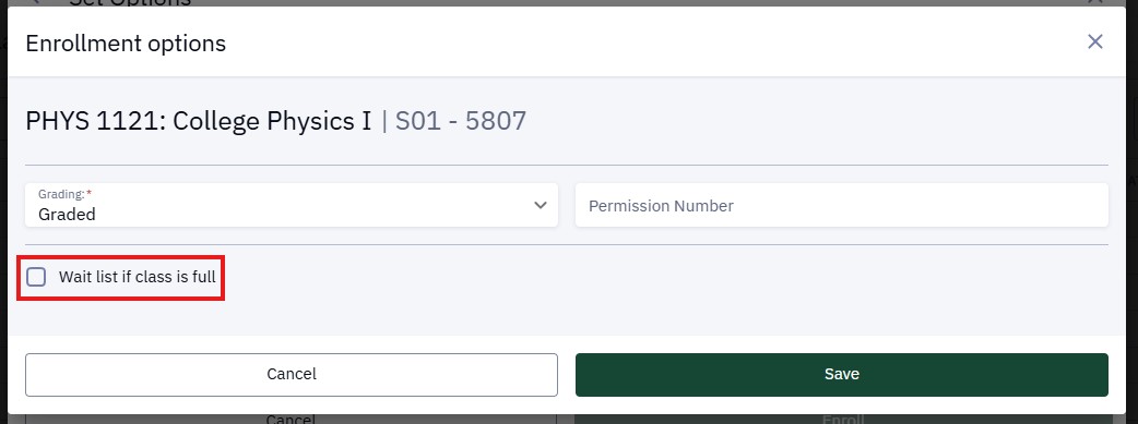 Wait list if class is full check box option in Enrollment options window.